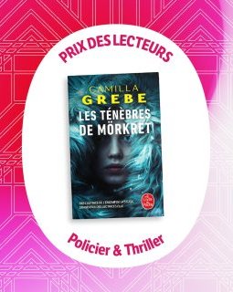 Camilla Grebe prix des lecteurs 2026 du livre de poche pour Les Ténèbres de Mörkret