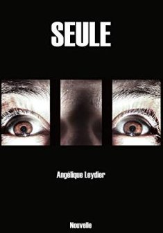 Seule - Angélique Leydier 