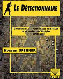 Le détectionnaire - Norbert Spehner