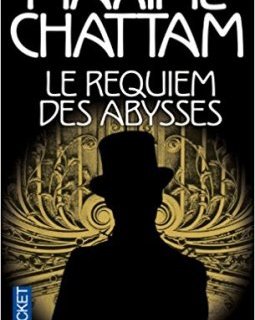 Le Requiem des abysses - Maxime Chattam