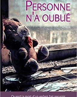 Personne n'a oublié - Stéphanie Exbrayat