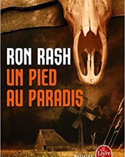 Un pied au paradis - Ron Rash