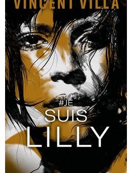 #je suis Lilly - L'interrogatoire de Vincent Villa
