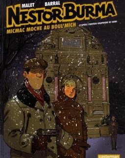 Nestor Burma - Tome 9 - Micmac moche au boul'mich - Malet, Tardi, Barral