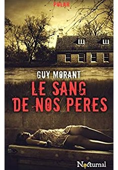 Le sang de nos pères - Guy MORANT