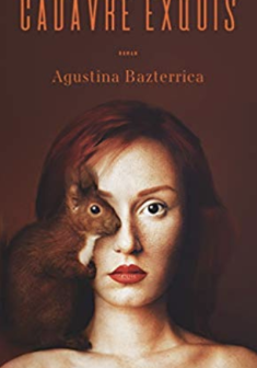 Cadavre exquis - Agustina Bazterrica 
