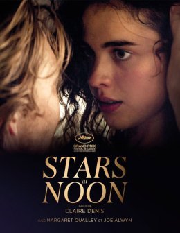La bande annonce de Stars at Noon !