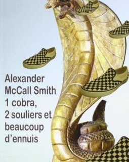 1 cobra, 2 souliers et beaucoup d'ennuis (grands caractères)