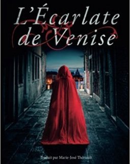 L'écarlate de Venise - Maria Luisa Minarelli