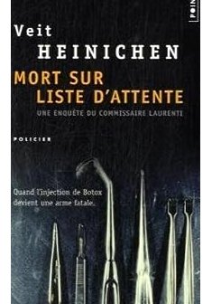 Mort sur liste d'attente - Veit Heinichen 