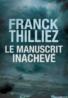 Le Manuscrit inachevé - Franck THILLIEZ