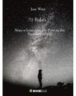 70 Balais ! Nous n'irons plus à la poterne des peupliers à Paris - Joss West 