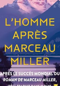 L'homme après Marceau Miller - Marceau Miller