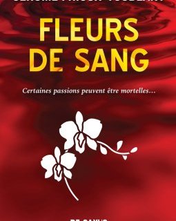 Fleurs de sang - Jérôme FRIOUX-TOUBLANT