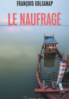 Le Naufragé - François Colcanap 