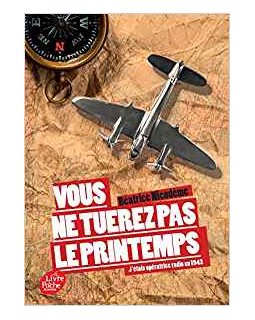 Vous ne tuerez pas le printemps - Béatrice Nicodème