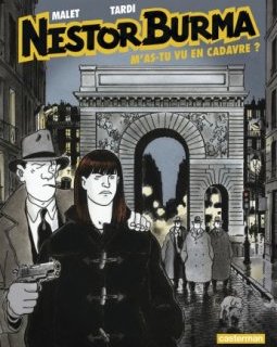 Nestor Burma Tome 4 - M'as-tu vu en cadavre ?