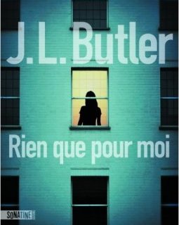 Rien que pour moi - JL Butler 