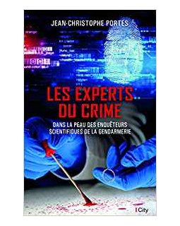 Les experts du crime - Jean-Christophe Portes