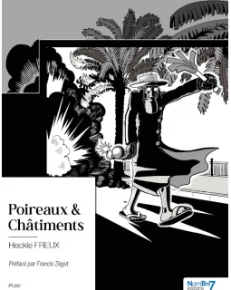 Poireaux et Châtiments - Heckle Freux 