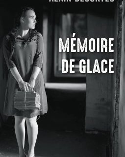 Mémoire de glace - Alain Decortes