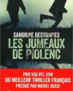 Les jumeaux de Piolenc - Sandrine Destombes