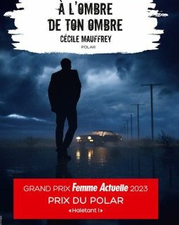 Qui a remporté le Prix Femme Actuelle du Roman 2023 du polar ?