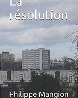 La résolution - Philippe Mangion