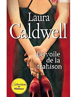  Izzy McNeil, tome 1 : Le voile de la trahison - Laura Caldwell