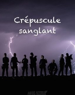 Crépuscule sanglant - Georges Fïnlam