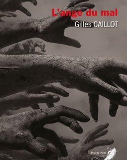 L'ange du mal - Gilles Caillot