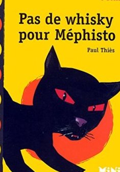 Pas de whisky pour Mephisto