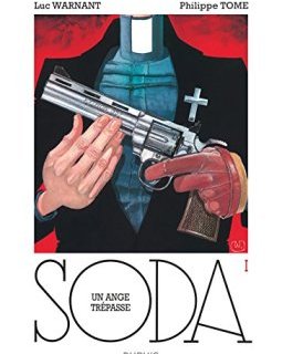 Soda - tome 1 - Un ange trépasse - Luc Warnant - Philippe Tome - Stuf