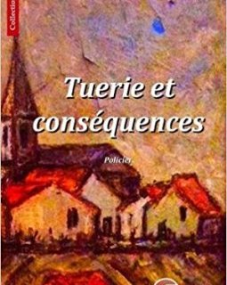 Tuerie et conséquences - Marc-Emmanuel Fontaine