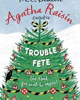 Agatha Raisin 21 - Trouble-fête