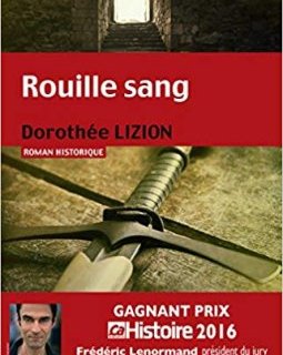 Rouille Sang - Dorothée Lizion