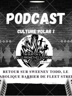 Retour sur Sweeney Todd, le diabolique barbier de Fleet Street, un film sombre et sanglant. 