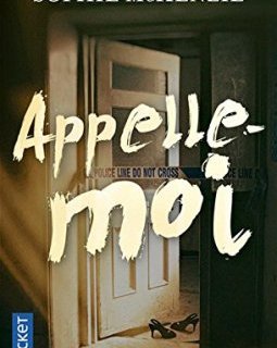 Appelle-moi - Sophie MCKENZIE