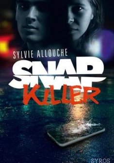 Snap Killer - Sylvie Allouche