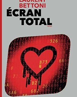 Écran total - Laurent Bettoni