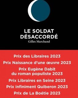 Le soldat désaccordé - Gilles Marchand