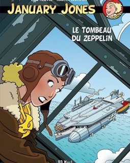 January Jones, Tome 6 : Le tombeau du zeppelin - Eric Heuvel
