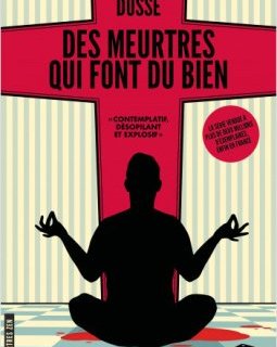 Des meurtres qui font du bien - Karsten Dusse