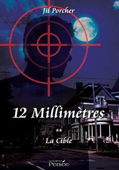 12 millimètres - La cible