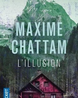 L'Illusion - Maxime Chattam