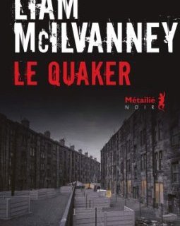 Le Quaker - Liam Mcilvanney 