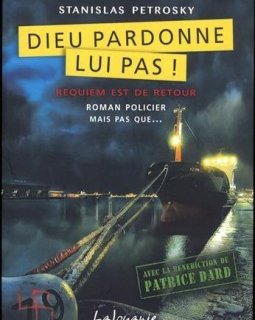 Dieu pardonne, lui pas ! - Stanislas Petrosky 
