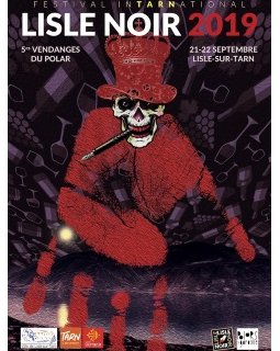 Lisle Noir 2019 - Découvrez l'affiche des Vendanges du Polar