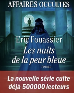 Le Bureau des affaires occultes - tome 3 - Eric FOUASSIER
