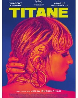 Titane - Palme d'Or du Festival de Cannes 2021